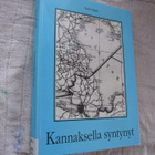KANNAKSELLA SYNTYNYT - TAUNO SEPPÄ - pikkukuva 1