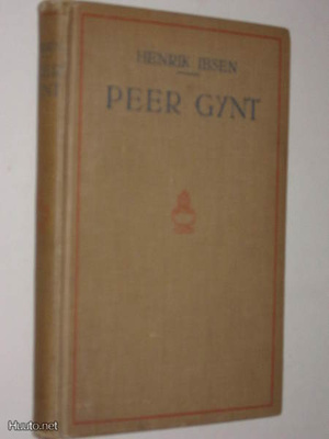 Henrik Ibsen : Peer Gynt - draamallinen runoelma - 2.p 1916