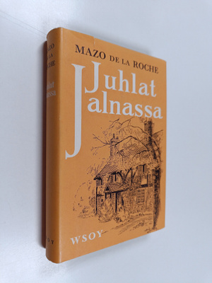 Mazo De la Roche : Juhlat Jalnassa