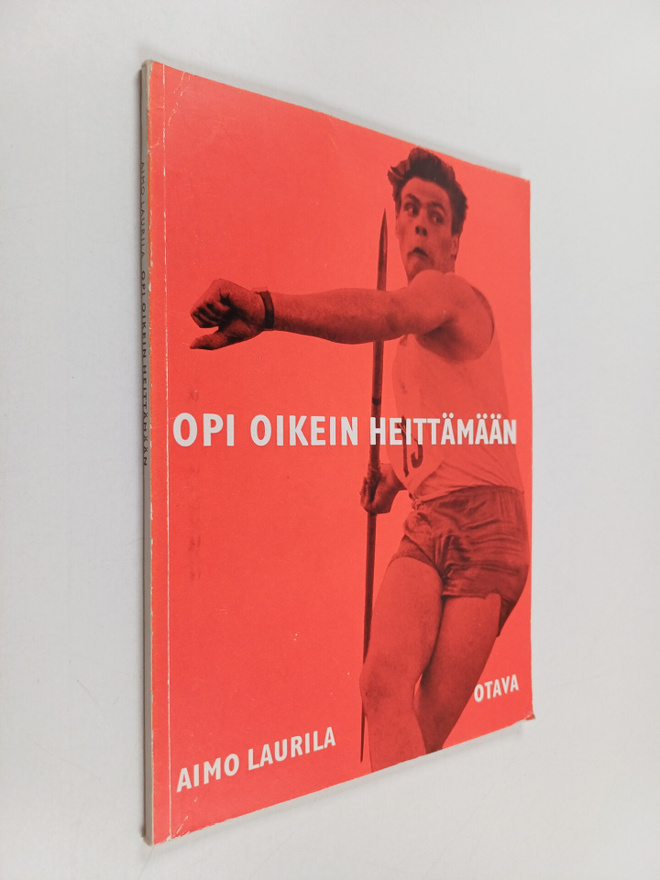 Aimo Laurila : Opi oikein heittämään