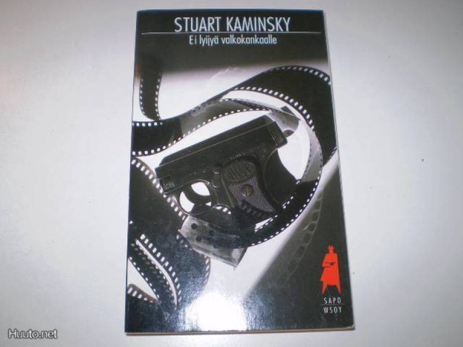 Stuart Kaminsky: Ei lyijyä valkokankaalle