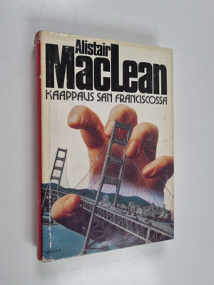 Alistair MacLean : Kaappaus San Franciscossa
