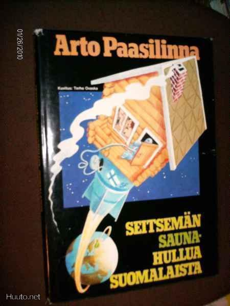 Paasilinna : Seitsemän saunahullua suomalaista (1 p. 1984)