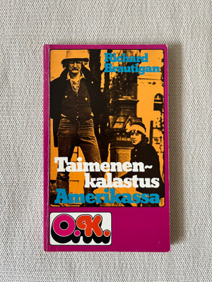 Richard Brautigan – Taimenenkalastus Amerikassa