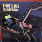 Livin' Blues - Blue Breeze EX+/M- LP - pikkukuva 1