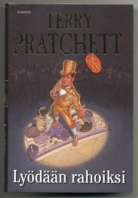 Terry Pratchett: Lyödään rahoiksi