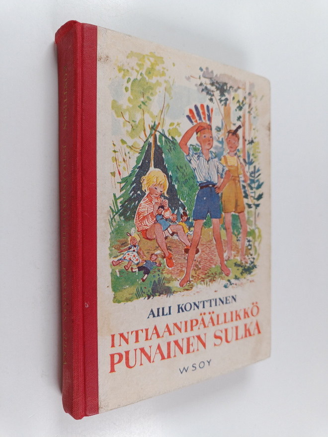 Aili Konttinen : Intiaanipäällikkö Punainen Sulka
