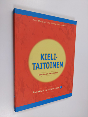 Anne-Maria Mikkola ym. : Kielitaitoinen : äidinkieli ja k...