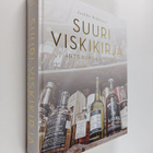 Jarkko Nikkanen : Suuri viskikirja : intohimona viski - pikkukuva 1