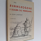 Olaf Lindtorp : Fra Finnskogene i solor og Vermland : ber... - pikkukuva 1