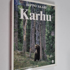 Seppo Saari : Karhu : kuvauksia pohjoisten metsien valtia... - pikkukuva 1
