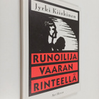 Jyrki Kiiskinen : Runoilija vaaran rinteellä - pikkukuva 1