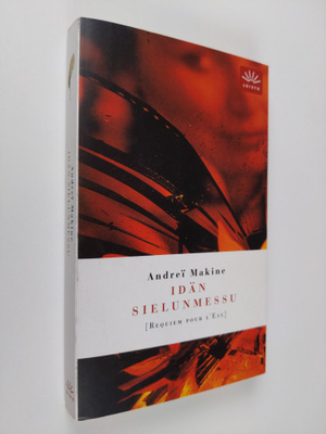 Andrei Makine : Idän sielunmessu
