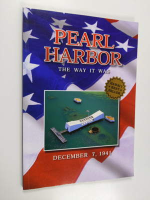 Scott C. S Stone : Pearl Harbor - way it was. December 7,...