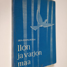Irja Kilpeläinen : Ilon ja varjon maa : nuotiotarinoita - pikkukuva 1
