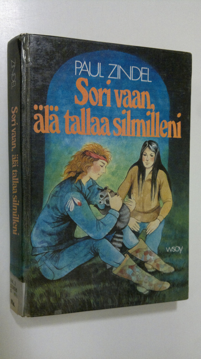 Paul Zindel : Sori vaan, älä tallaa silmilleni