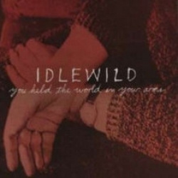 Idlewild - You Held The World In Your Arms (CD)
