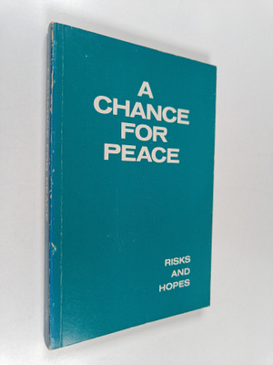 Halouph Hareven : A Chance for Peace : Risks And Hopes