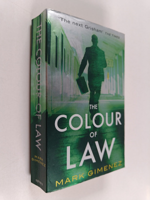 Mark Gimenez : The colour of law