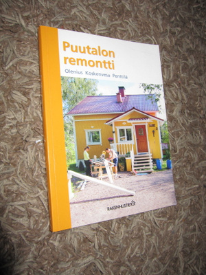 Olenius ym: PUUTALON REMONTTI (2006)