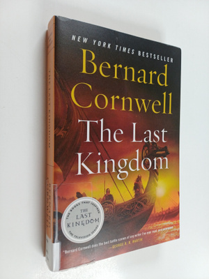 Bernard Cornwell : The last kingdom