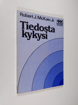 Robert J. Jr McKain : Tiedosta kykysi