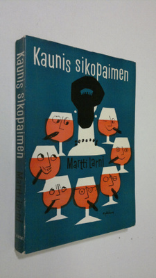 Martti Larni : Kaunis sikopaimen eli Talousneuvos Minna K...