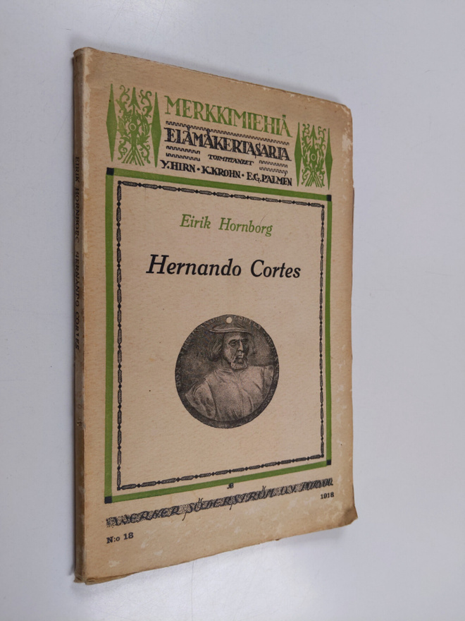 Eirik Hornborg : Hernando Cortes