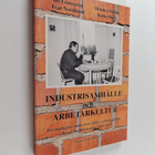 Industrisamhälle och arbetarkultur : en etnologisk studie... - pikkukuva 1