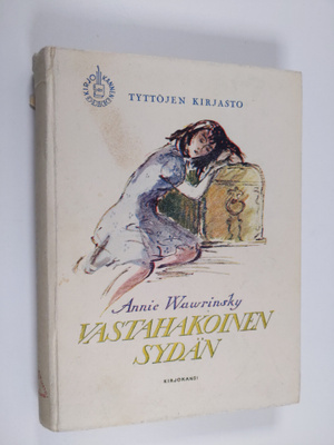 Annie Wawrinsky : Vastahakoinen sydän