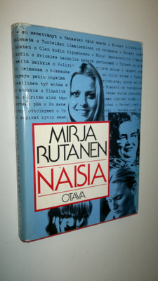 Mirja (toim.) Rutanen : Naisia : viisikymmentäyksi suomal...
