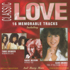 Various • Classic Love • 16 Memorable Tracks CD - pikkukuva 1
