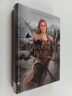 Johanna Valkama : Jäävuonon Ruusu