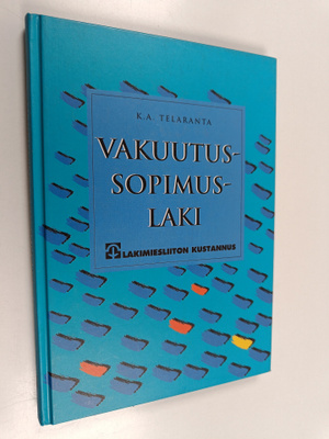 K. A. Telaranta : Vakuutussopimuslaki 1994
