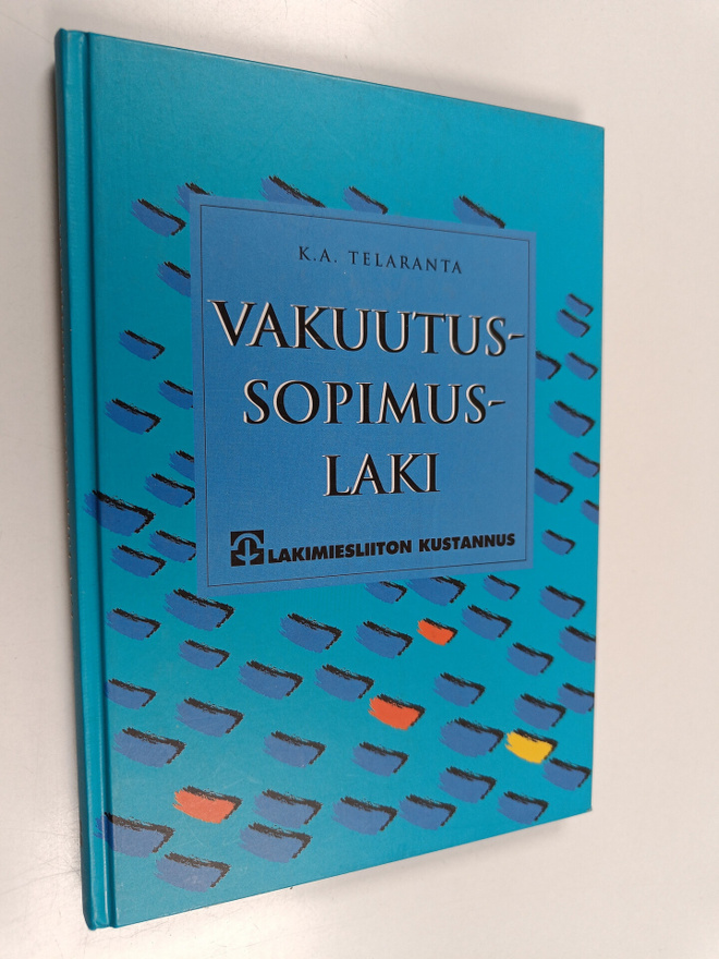 K. A. Telaranta : Vakuutussopimuslaki 1994