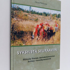 Jouni Partanen : Syksyistä seuraaviin : Hiivola-Vatsia me... - pikkukuva 1