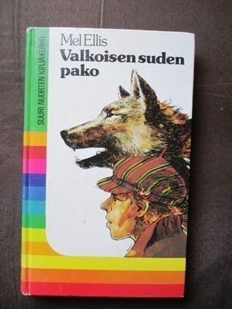 Mel Ellis: Valkoisen suden pako