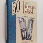 Katarina Haavio : 50-luvun tytöt : päiväkirjat 1951-1956 - pikkukuva 1