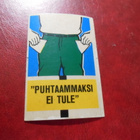 Purkkatarra Jenkki Kuvahuuli Puhtaammaksi ei tule - pikkukuva 1
