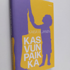 Kaisa Viljanen : Kasvun paikka - pikkukuva 1