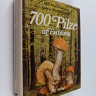 Rose Marie Dahncke : 700 Pilze in Farbfotos - pikkukuva 1