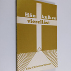 Ulla-Christina Sjöman : Hän kulkee vierelläsi (signeeratt... - pikkukuva 1