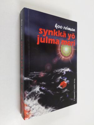 Koo Reiman : Synkkä yö, julma meri (signeerattu)