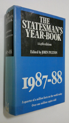John (ed.) Paxton : The Statesman's Year-Book 1987-88
