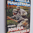 Jorma Kurvinen : Se verellä maksetaan - pikkukuva 1