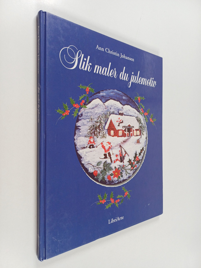 Ann Christin Johansen : Slik maler du julemotiv