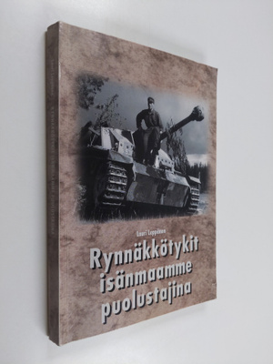 Lauri Leppänen : Rynnäkkötykit isänmaamme puolustajina : ...