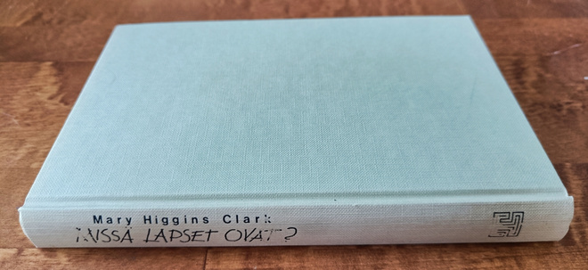 Mary Higgins Clark: Missä Lapset Ovat?