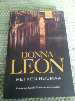 Donna Leon: Hetken huumaa