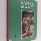 V. A. Haila : Sanan mahti - pikkukuva 1